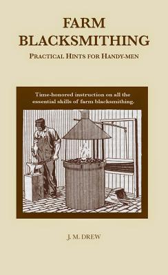 Farm Blacksmithing 1879535289 Book Cover