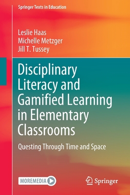 Disciplinary Literacy and Gamified Learning in ... 3030803481 Book Cover