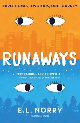 Runaways: An irresistible story about finding y... 1526683334 Book Cover