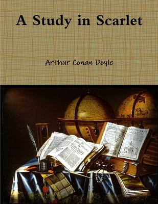 A Study in Scarlet 0359423744 Book Cover