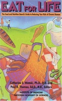 Eat for Life: The Food and Nutrition Board's Gu... 0309040493 Book Cover