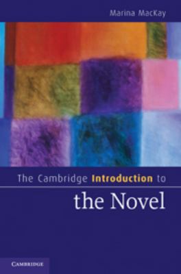 The Cambridge Introduction to the Novel 0511781547 Book Cover