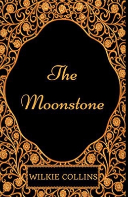 The Moonstone illustrated B08RL7M9RV Book Cover