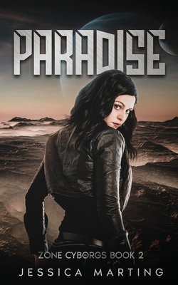 Paradise (Zone Cyborgs Book 2) 1989780156 Book Cover