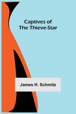 Captives of the Thieve-Star 9354753132 Book Cover