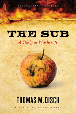 The Sub: A Study in Witchcraft 0816672202 Book Cover