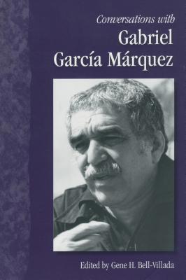 Conversations with Gabriel Garc?a M?rquez 1578067839 Book Cover