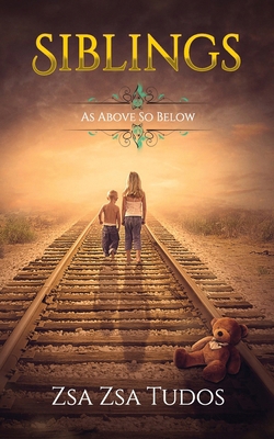 Siblings: As Above So Below 1838033599 Book Cover