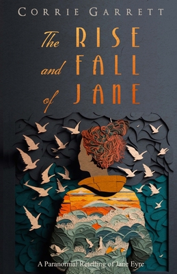 The Rise and Fall of Jane: A Modern Retelling o... 1976753147 Book Cover
