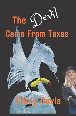 The Devil Came From Texas B0BW2H5KWD Book Cover