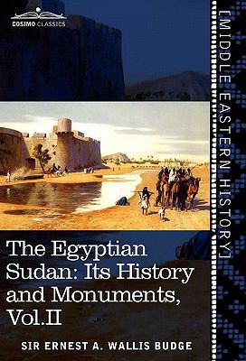The Egyptian Sudan (in Two Volumes), Vol.II: It... 161640437X Book Cover