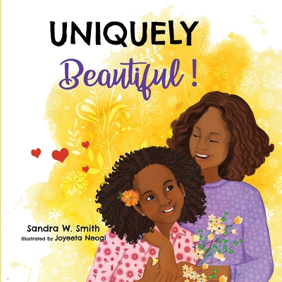 Uniquely Beautiful! 1737277123 Book Cover