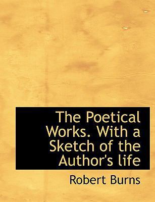 The Poetical Works. with a Sketch of the Author... 1115960857 Book Cover