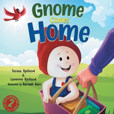 Gnome Comes Home: A Children's Book About the E... 1961285045 Book Cover