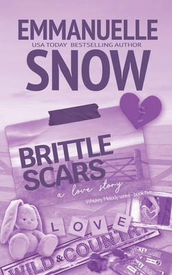Brittle Scars: a love story 1990429688 Book Cover