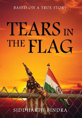 Tears in the Flag: Based on a True Story 1977233023 Book Cover