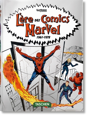 L'Ère Des Comics Marvel 1961-1978. 40th Ed. [French] 3836577860 Book Cover