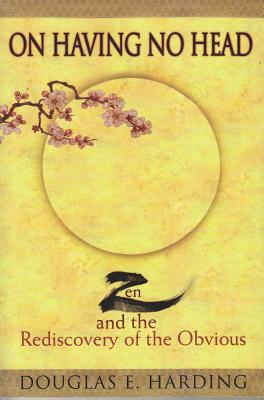 On Having No Head : Zen and the Rediscovery of ... B007I0OVO6 Book Cover