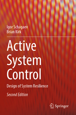 Active System Control: Design of System Resilience 3031771834 Book Cover