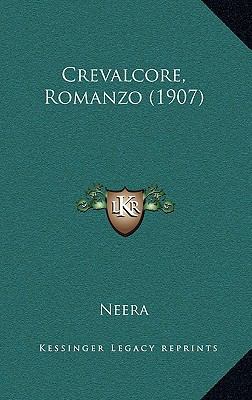 Crevalcore, Romanzo (1907) [Italian] 1166524701 Book Cover