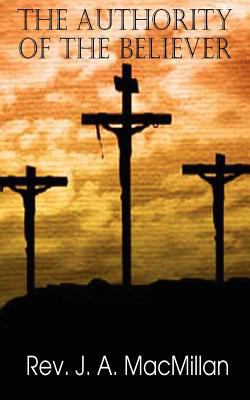 The Authority of the Believer, Principles Set F... 1612036015 Book Cover