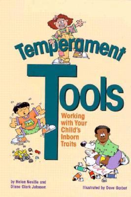 Temperament Tools: Working with Your Child's In... 1884734359 Book Cover