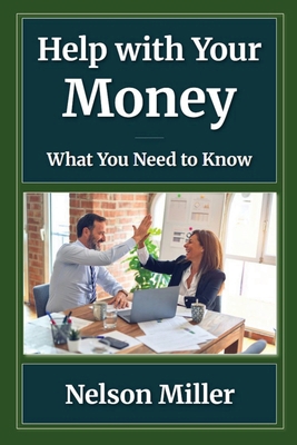 Help with Your Money: What You Need to Know B0F1WC59S4 Book Cover