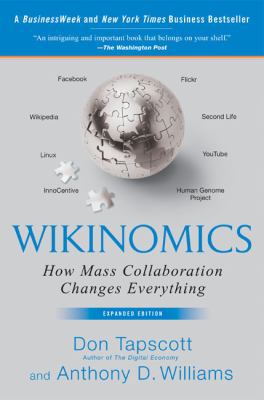 Wikinomics: How Mass Collaboration Changes Ever... 1591841933 Book Cover