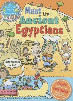 Meet the Ancient Egyptians 1783251239 Book Cover