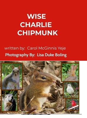 Wise Charlie Chipmunk 1312852445 Book Cover