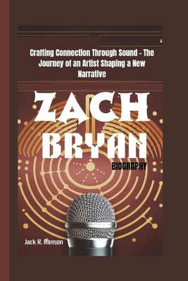 Zach Bryan Biography: Crafting Connection Throu...            Book Cover