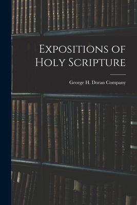 Expositions of Holy Scripture 1017672822 Book Cover