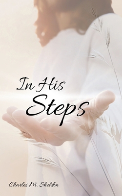 In His Steps 6598991099 Book Cover
