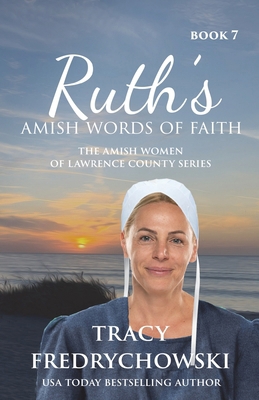 Ruth's Amish Words of Faith: An Amish Fiction C... B0DYVCVM6D Book Cover