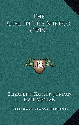 The Girl in the Mirror (1919) 1165213311 Book Cover