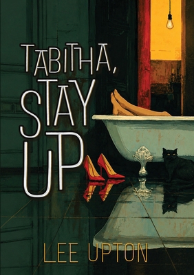 Tabitha, Stay Up 1963846486 Book Cover