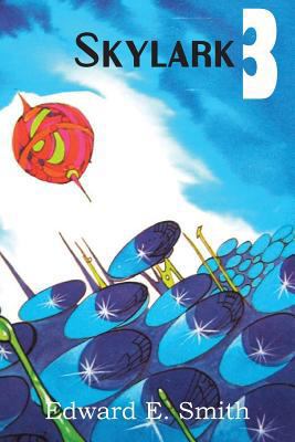 Skylark Three 1483701867 Book Cover