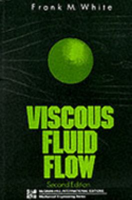 Viscous Fluid Flow 0071009957 Book Cover
