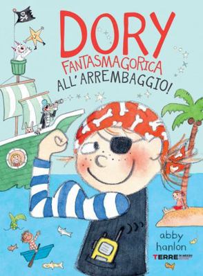 All'arrembaggio! Dory fantasmagorica [Italian] 8861895875 Book Cover