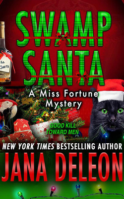 Swamp Santa: A Miss Fortune Mystery Book #16 1713540959 Book Cover