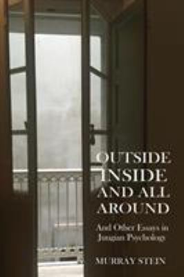 Outside Inside and All Around: And Other Essays... 1630514268 Book Cover