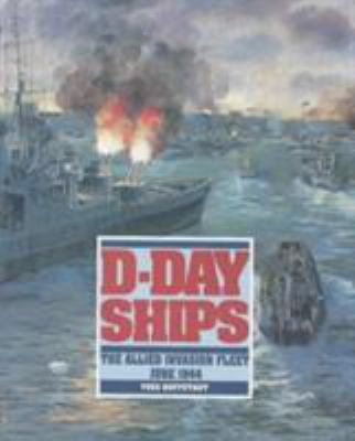 D-Day Ships: The Allied Invasion Fleet, June 1944 0851776396 Book Cover