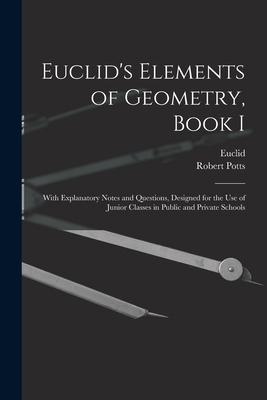 Euclid's Elements of Geometry, Book I [microfor... 1014455316 Book Cover