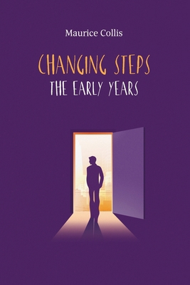 Changing Steps: The Early Years B0CX1LFGKY Book Cover