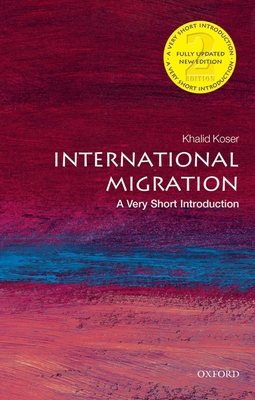 International Migration: A Very Short Introduction 0198753772 Book Cover
