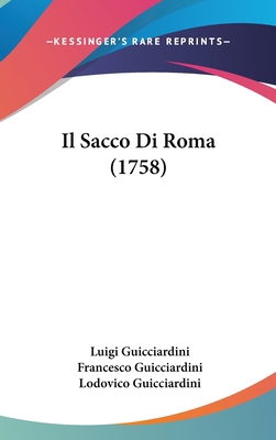 Il Sacco Di Roma (1758) [Italian] 1104806029 Book Cover