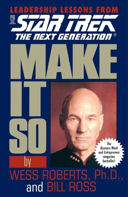 Make It So: Leadership Lessons from Star Trek: ... 0671520989 Book Cover