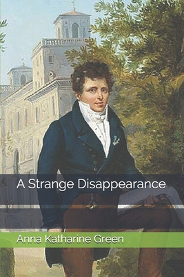 A Strange Disappearance 1706790481 Book Cover