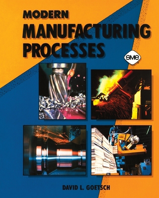 Modern Manufacturing Processes B01INQO5SA Book Cover