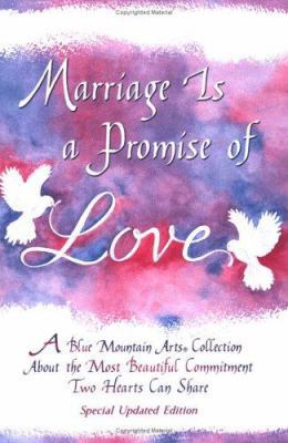 Marriage Is a Promise of Love 0883967596 Book Cover